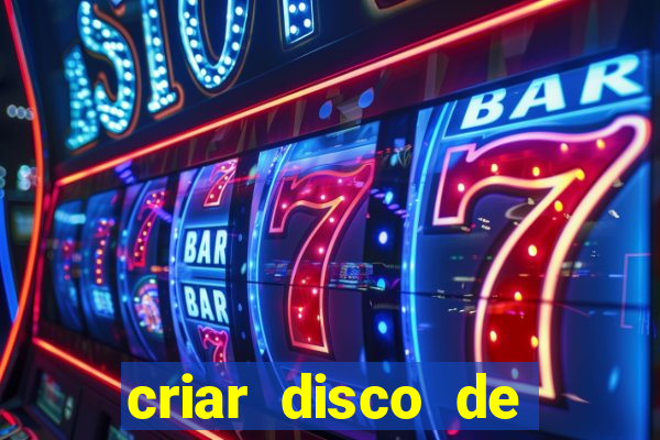 criar disco de boot windows